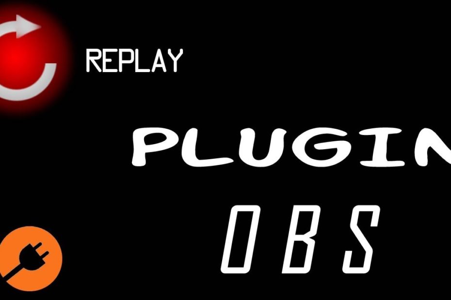 plugin replay obs studio