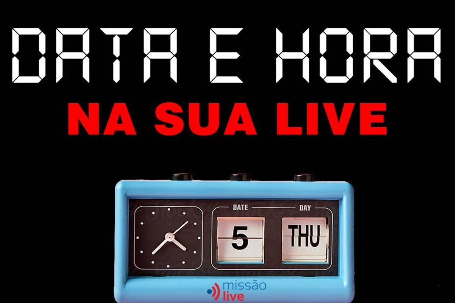 data e hora na live