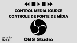 Controle de Fonte de Media | OBS Studio