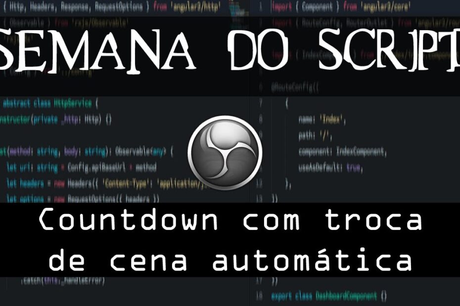 Semana do Script | Countdown com troca de cena automática!